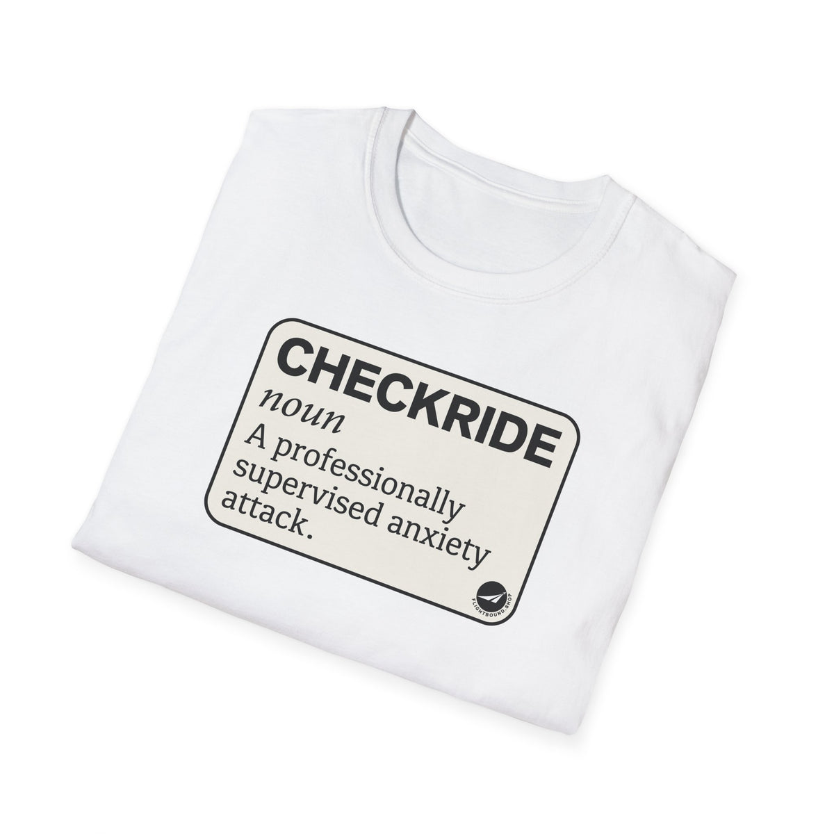 Checkride Definition Aviation Tee
