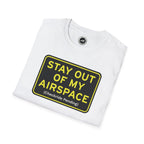 StayOut of My Airspace Aviation Tee
