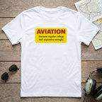 Because Regular College Isn’t Expensive Enough™ Aviation Tee