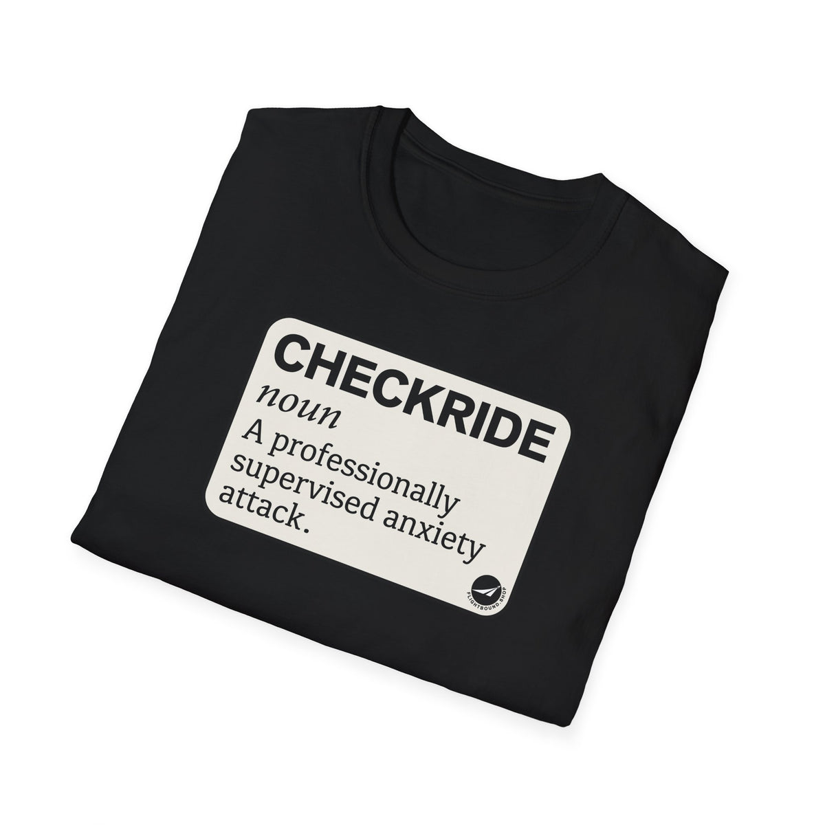 Checkride Definition Aviation Tee